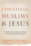 Christians, Muslims and Jesus