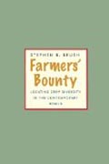 Farmers´ Bounty - The Survival of Crop Diversity in the Modern World