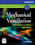Workbook for mechanical ventilation: physiological and clinical applications