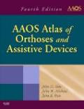 AAOS atlas of orthoses and assistive devices