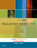 Palliative medicine: expert consult premium edition