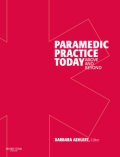Paramedic practice today v. 1 Above and beyond, volume 1