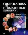Complications in dermatologic surgery