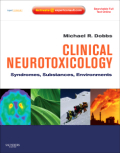 Clinical neurotoxicology: syndromes, substances, environments