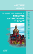 The Harriet Lane handbook of pediatric antimicrobial therapy
