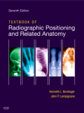Textbook of radiographic positioning and related anatomy