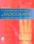 Mosby's comprehensive review of radiography: the complete study guide and career planner