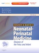 Fanaroff and Martin's neonatal-perinatal medicine: diseases of the fetus and infant : expert consult - online and print, 2-volume set