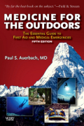 Medicine for the outdoors: the essential guide to emergency medical procedures and first aid