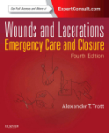 Wounds and lacerations: emergency care and closure : expert consult - online and print