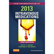 2013 intravenous medications: a handbook for nurses and health professionals
