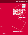 Workbook for paramedic practice today: above and beyond