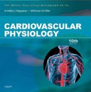 Cardiovascular Physiology: Mosby Physiology Monograph Series (with Student Consult Online Access)