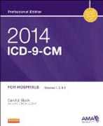 2014 ICD-9-CM for Hospitals, Volumes 1, 2 and 3 Professional Edition