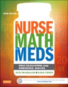 The Nurse, The Math, The Meds: Drug Calculations Using Dimensional Analysis