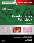 Genitourinary Pathology: A Volume in the Series: Foundations in Diagnostic Pathology (Expert Consult - Online and Print)