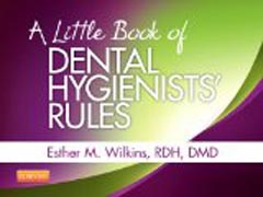 A Little Book of Dental Hygienists Rules - Revised Reprint