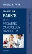 Parks The Pediatric Cardiology Handbook: Mobile Medicine Series
