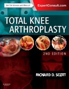 Total Knee Arthroplasty: Expert Consult - Print and Online