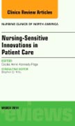 Nurse Sensitive Indicators, An Issue of Nursing Clinics