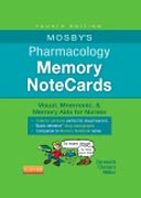 Mosbys Pharmacology Memory NoteCards: Visual, Mnemonic, and Memory Aids for Nurses