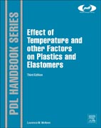 Effect of Temperature and other Factors on Plastics and Elastomers