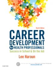 Career Development for Health Professionals: Success in School & on the Job