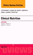 Nutrition, An Issue of Veterinary Clinics of North America: Small Animal Practice