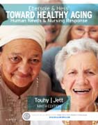 Ebersole & Hess Toward Healthy Aging: Human Needs and Nursing Response