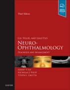 Liu, Volpe, and Galettas Neuro-Ophthalmology: Diagnosis and Management