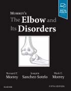 Morreys The Elbow and Its Disorders