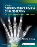 Mosbys Comprehensive Review of Radiography: The Complete Study Guide and Career Planner