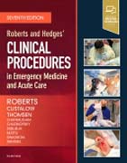Roberts and Hedges Clinical Procedures in Emergency Medicine and Acute Care
