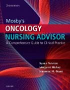 Mosbys Oncology Nursing Advisor: A Comprehensive Guide to Clinical Practice