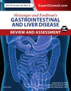 Sleisenger and Fordtrans Gastrointestinal and Liver Disease Review and Assessment