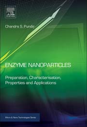 Enzyme Nanoparticles: Preparation, Characterisation, Properties and Applications