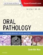 Oral Pathology: A Comprehensive Atlas and Text
