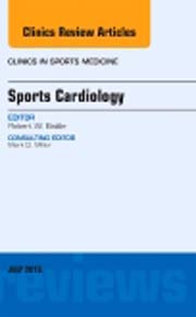 Sports Cardiology, An Issue of Clinics in Sports Medicine 34-3