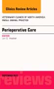 Perioperative Care, An Issue of Veterinary Clinics of North America: Small Animal Practice 45-5