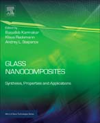 Glass Nanocomposites: Synthesis, Properties and Applications