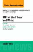 MRI of the Elbow and Wrist, An Issue of Magnetic Resonance Imaging Clinics of North America 23-3