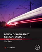 Design of High-Speed Railway Turnouts: Theory and  Applications