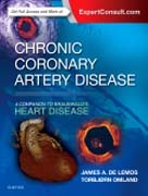 Chronic Coronary Artery Disease: A Companion to Braunwalds Heart Disease