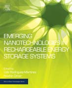Emerging Nanotechnologies in Recheargable Energy Storage Systems