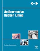 Anticorrosive Rubber Lining: A Technical Know-How for Process Engineers