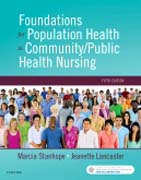 Foundations of Population Health for Community/Public Health Nursing