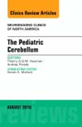 The Pediatric Cerebellum, An Issue of Neuroimaging Clinics of North America