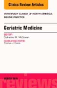 Geriatric Disorders, An Issue of Veterinary Clinics of North America: Equine Practice