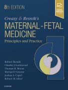 Creasy and Resniks. Maternal-Fetal Medicine: Principles and Practice
