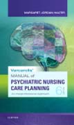 Varcarolis Manual of Psychiatric Nursing Care Planning: Assessment Guides, Diagnoses, Psychopharmacology